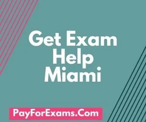 Pay Me To Do Exam in Miami