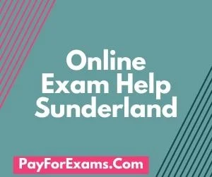Online Exam Help Sunderland
